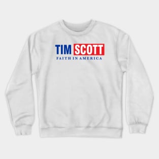 Tim Scott For President // Faith In America Crewneck Sweatshirt